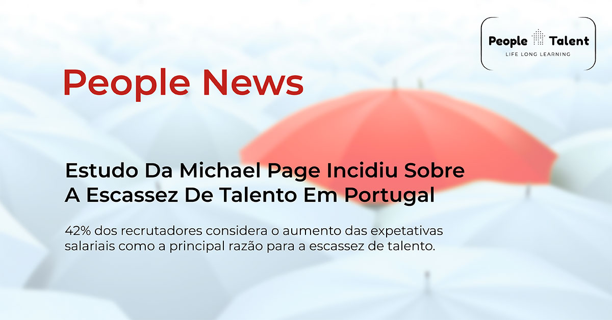 Estudo da Michael Page incidiu sobre a escassez de talento em Portugal